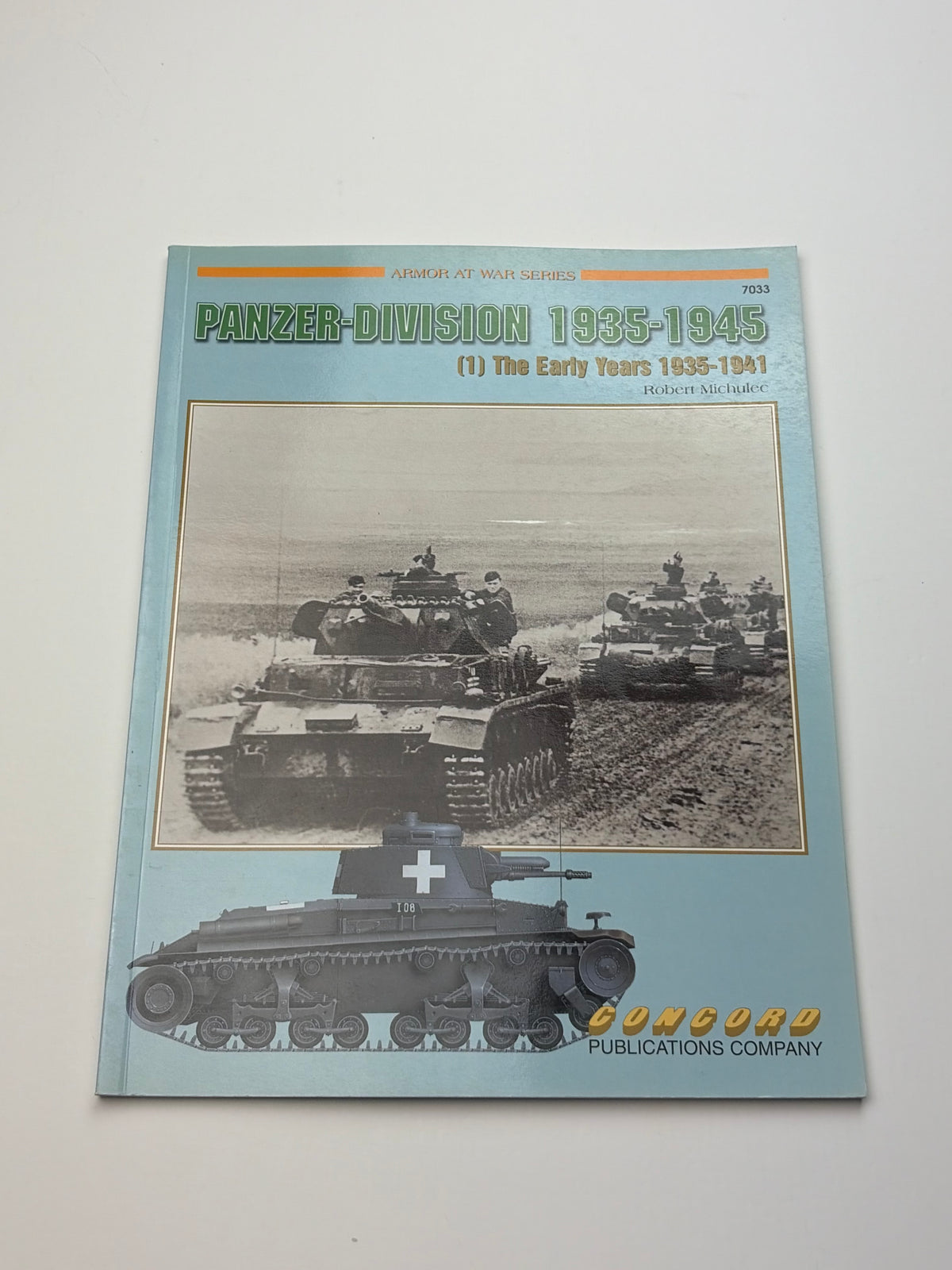 Concord 7033 | Panzer-Division 1935–1945 (1) | The Early Years 1935–1941