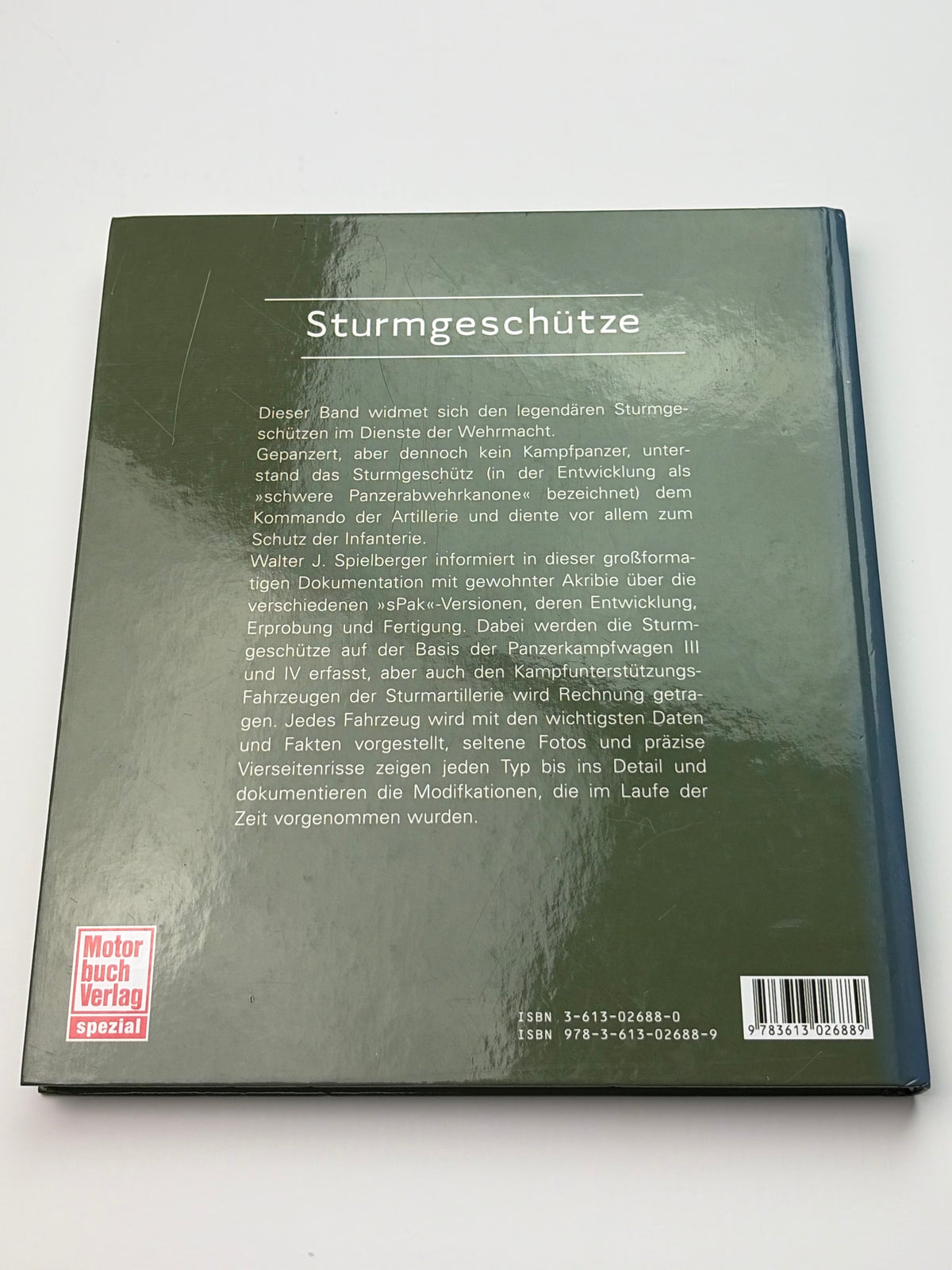 Walter J. Spielberger | Sturmgeschütze | Entwicklung und Fertigung der sPak