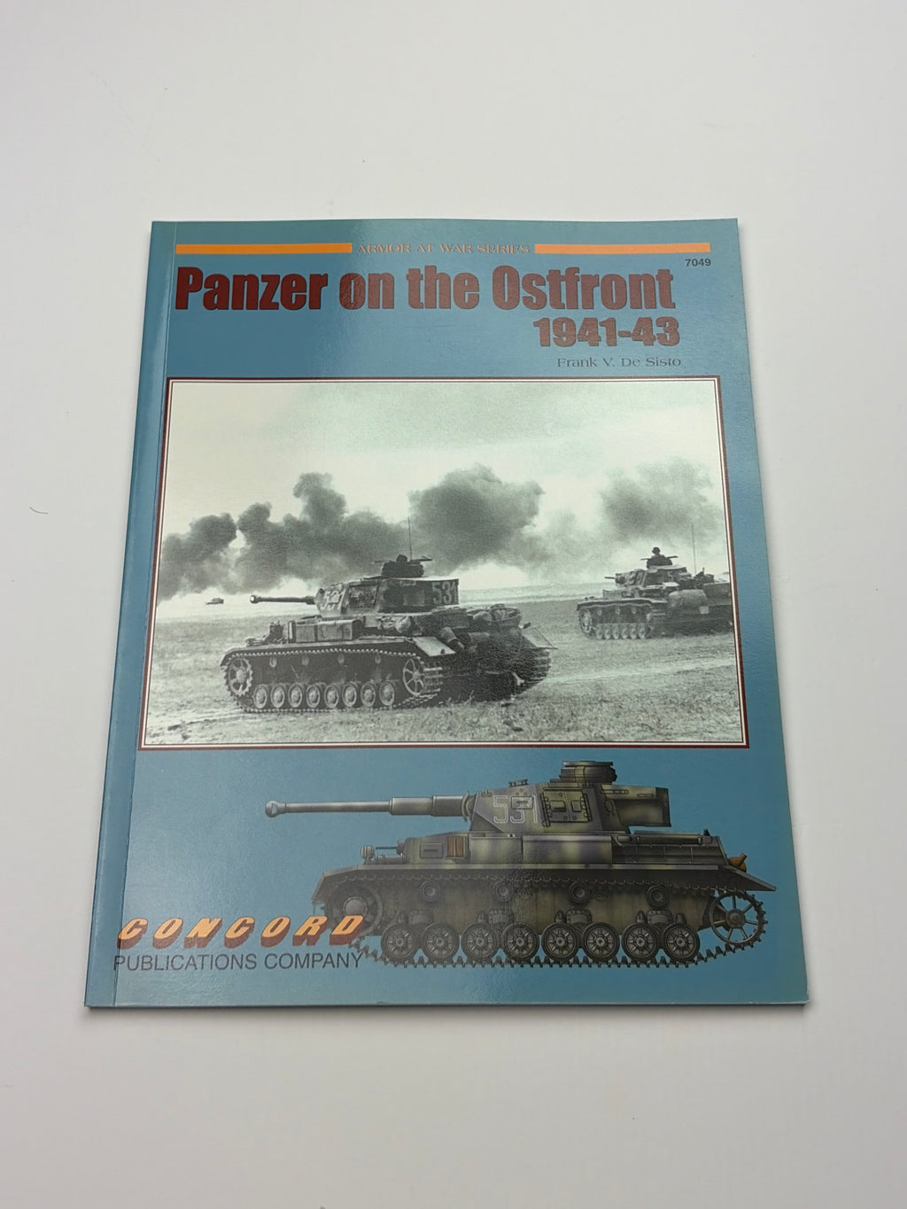 Concord 7049 | Panzer on the Ostfront 1941–43 | Frank V. De Sisto