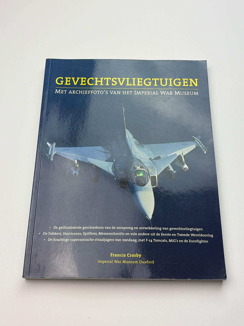Francis Crosby | Gevechtsvliegtuigen | Met archieffoto's van het Imperial War Museum