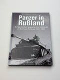 Horst Scheibert & Ulrich Elfrath | Panzer in Rußland | Die deutschen gepanzerten Verbände 1941–1944