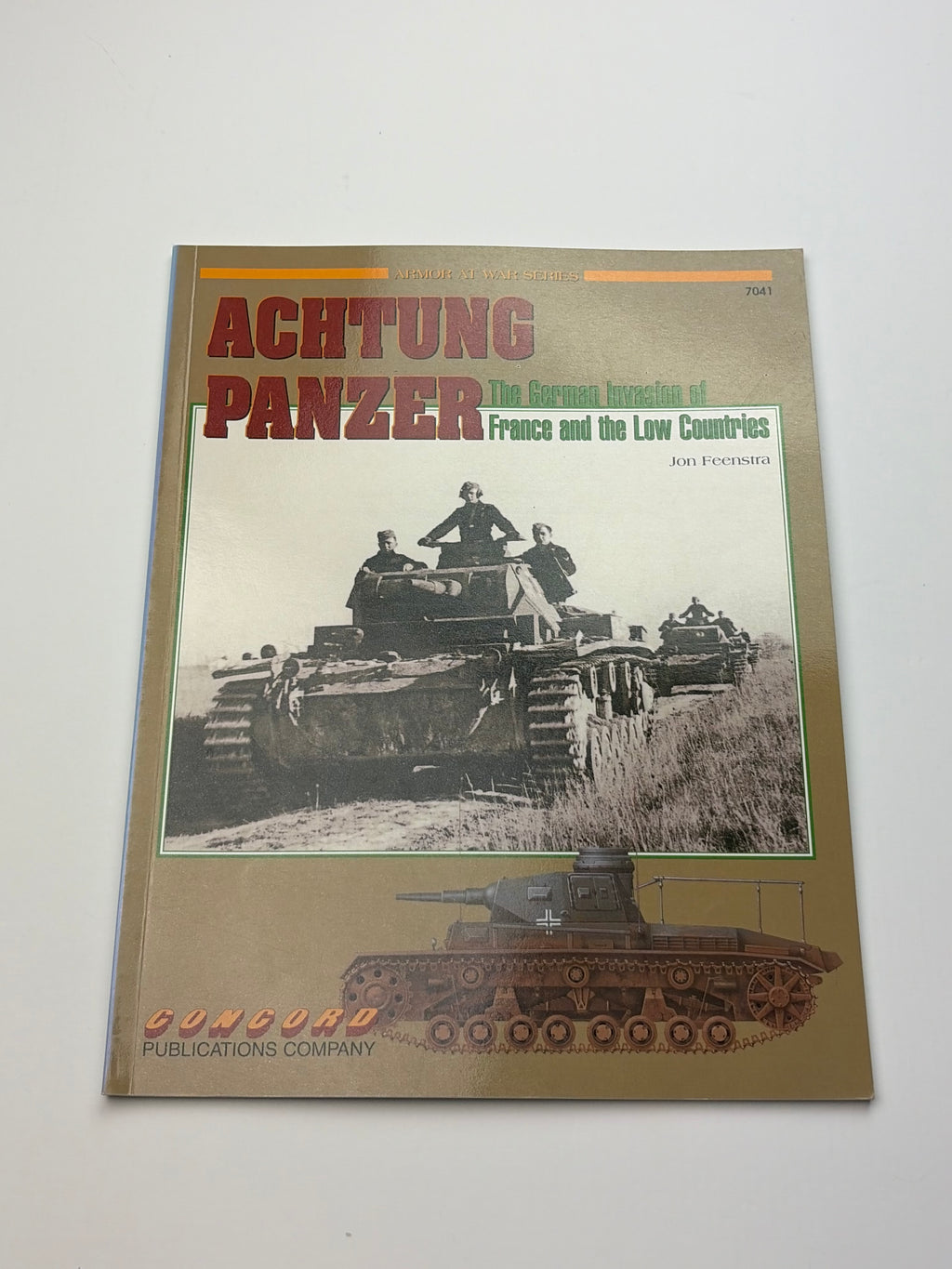 Concord 7041 | Achtung Panzer! | The German Invasion of France and the Low Countries