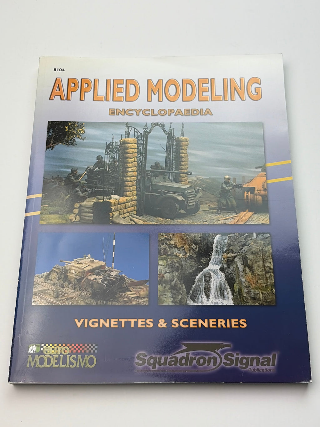 Squadron/Signal 8104 | Applied Modeling Encyclopaedia | Vignettes & Sceneries