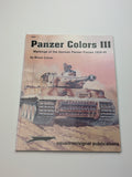 Squadron/Signal 8250 | Panzer Colors III | Markings of the German Panzer Forces 1939–1945